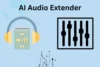 Top 5 AI Audio Extender Tools for Enhanced Sound - Post Thumbnail