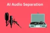 Top 5 AI Audio Separation Tools to Perfect Your Sound Quality - Post Thumbnail