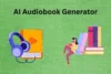 Top 5 AI Audiobook Generators to Try in 2025 - Post Thumbnail