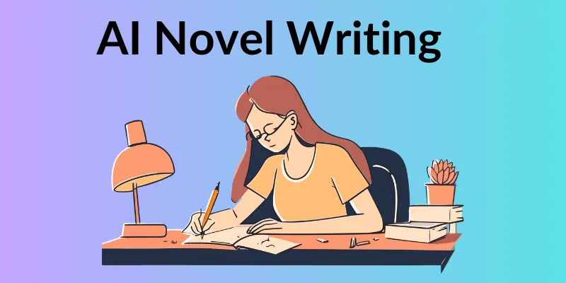 AI Novel Writing Tools