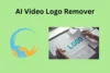 Top 7 AI Video Logo Remover Tools to Effortlessly Remove Logos - Post Thumbnail