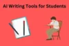 Top 7 AI Writing Tools for Students to Improve Their Writing - Post Thumbnail