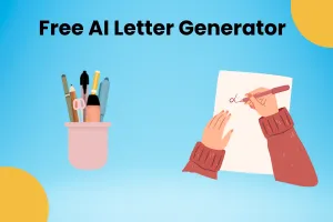 Top 5 Free AI Letter Generators to Help You Write Faster and Smarter